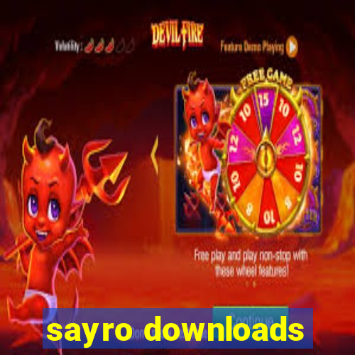 sayro downloads